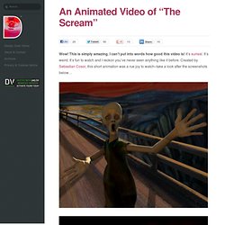 An Animated Video of The Scream - this is Truly Amazing!