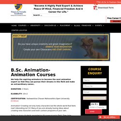 B.Sc in Animation After 12th In Pune at Times and Trends Academy