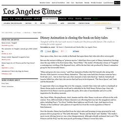 Disney Animation is closing the book on fairy tales
