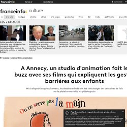 A Annecy, un studio d'animation fait le buzz avec ses films qui expliquent les gestes barrières aux enfants