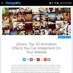 jQuery: Top 20 Animation Effects You Can Implement On Your Website