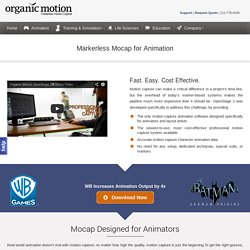 Markerless Motion Capture Designed for Animators - Animation Software - OpenStage 2 – Organic Motion