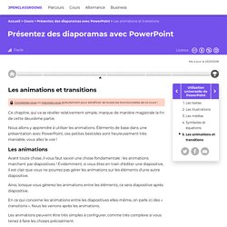 Les animations et transitions - Présentez des diaporamas avec PowerPoint