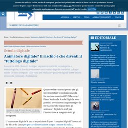 Animatore digitale? Il rischio è che diventi il "tuttologo digitale"