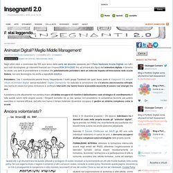 Animatori Digitali? Meglio Middle Management!