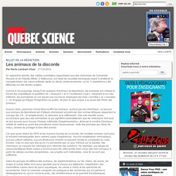Les animaux de la discorde / Québec Science