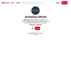 AnimeDao Official (animedaobiz) - Profile