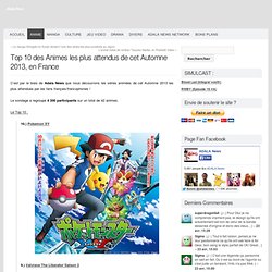 Top 10 des Animes les plus attendus de cet Automne 2013, en France