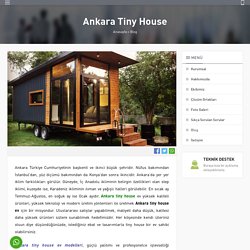 Ankara Tiny House Modelleri ve Fiyatları