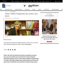 Anne-Marie Gaignard, des maux aux mots
