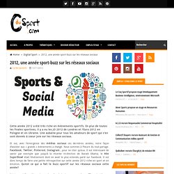 2012, une année sport-buzz sur les réseaux sociaux⎢CduSport.com