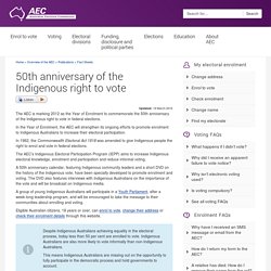 50th anniversary of the Indigenous right to vote