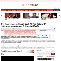 9/11 Anniversary: A Look Back At The Return Of Letterman, Jon Stewart & More (VIDEOS)