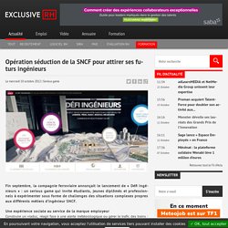 la SNCF annonce le lancement de "Défi Ingénieurs"