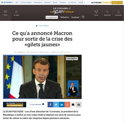Ce qu'a annoncé Macron pour sortir de la crise des «gilets jaunes»