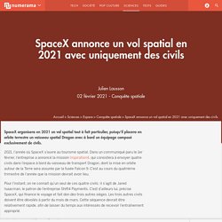 SpaceX annonce un vol spatial en 2021 avec uniquement des civils