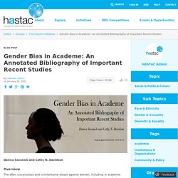 Gender Bias in Academe: An Annotated Bibliography of Important Recent Studies