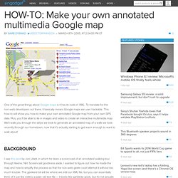 Make your own annotated multimedia Google map