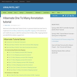 Hibernate One To Many Annotation tutorial with example. Hibernate annotations