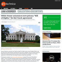 White House announces new privacy "Bill of Rights," Do Not Track agreement