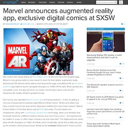 Marvel announces augmented reality app, exclusive digital comics at SXSW
