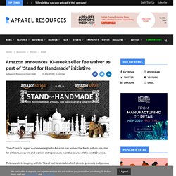 Amazon announces 10-week seller fee waiver as part of ‘Stand for Handmade’ initiative