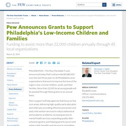 Pew Announces Grants to Support Philadelphia’s Low-Income Children and Families