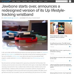 Jawbone starts over, announces a redesigned version of its Up lifestyle-tracking wristband