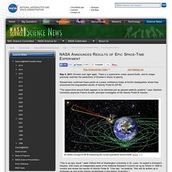 Announces Results of Epic Space-Time Experiment