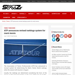 ATP announces revised rankings system for men's tennis
