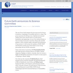 Future Earth announces its Science Committee - IHDP