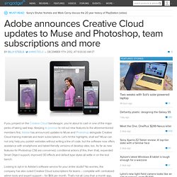 Adobe announces Creative Cloud updates to Muse and Photoshop, team subscriptions and more