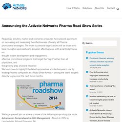 Announcing the Activate Networks Pharma Road Show Series