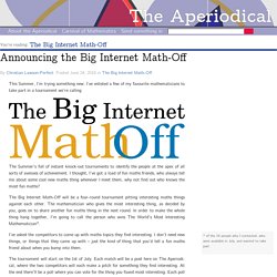 Announcing the Big Internet Math-Off