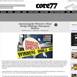 Announcing the Winners! 1 Hour Design Challenge: Emergency Shelters