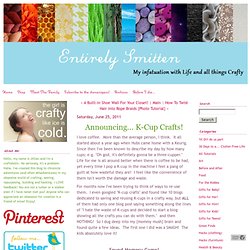Announcing... K-Cup Crafts! - Entirely Smitten