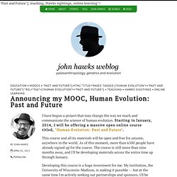 Announcing my MOOC, Human Evolution: Past and Future