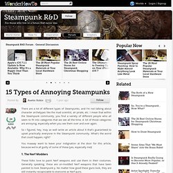 15 Types of Annoying Steampunks