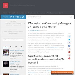 L'Annuaire des Community Managers en France est bientôt là ! —Blog de Florent Bertiaux