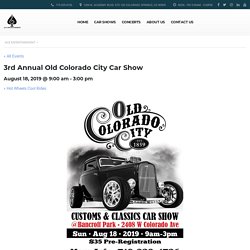 3rd Annual Old Colorado City Car Show - Ace Entertainment