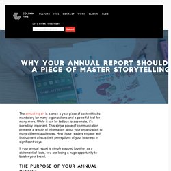 Why Your Annual Report Should Be a Piece of Master Storytelling