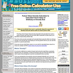 Future Value Annuity Calculator to Calculate Future Value of Ordinary or Annuity Due