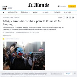 2019, « annus horribilis » pour la Chine de Xi Jinping