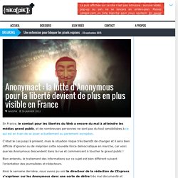 Anonymact : la lutte d’Anonymous pour la liberté devient de plus en plus visible en France