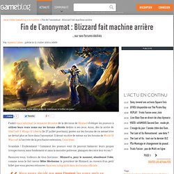 Fin de l'anonymat : Blizzard fait machine arrière - ...sur ses forums dédiés