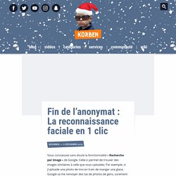 Fin de l’anonymat : La reconnaissance faciale en 1 clic