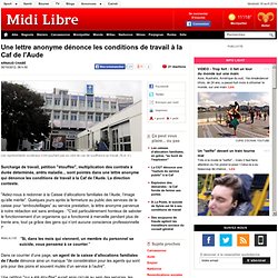 Une lettre anonyme dénonce les conditions de travail à la Caf de l'Aude