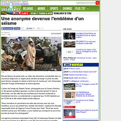 Une anonyme devenue l'emblème d'un séisme