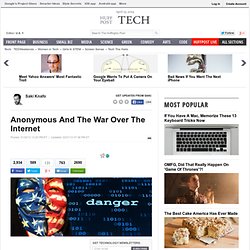 Anonymous And The War Over The Internet