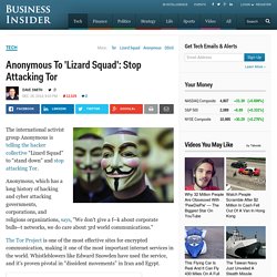 Anonymous To 'Lizard Squad': Stop Attacking Tor